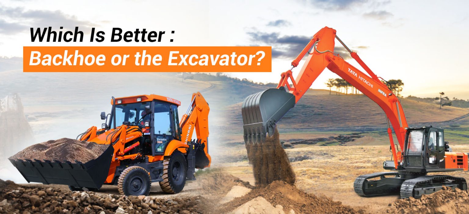 Backhoe vs Excavator Which is Better for Construction? Tata Hitachi